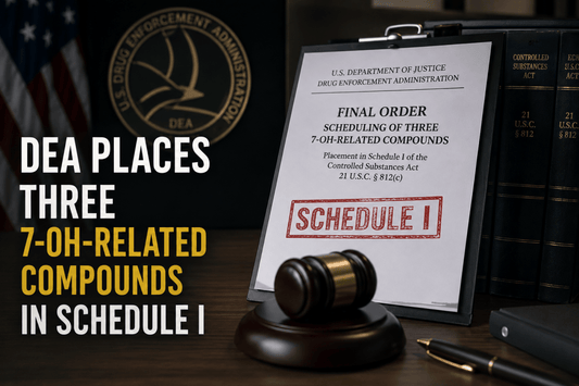 DEA three 7-oh related compounds now schedule I